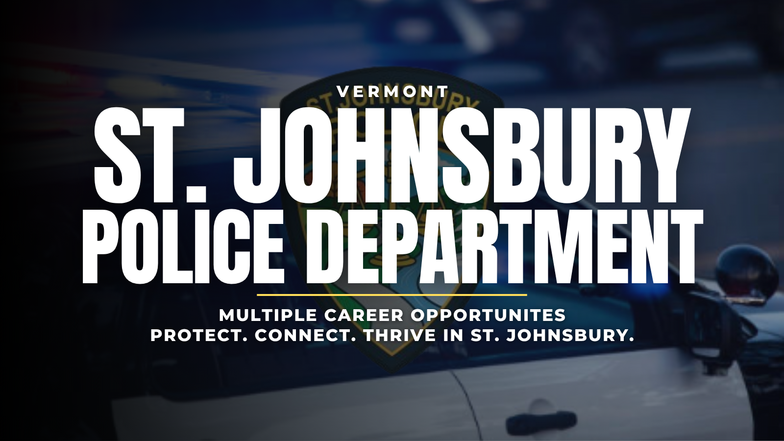 St. Johnsbury Police Department Opportunities!
